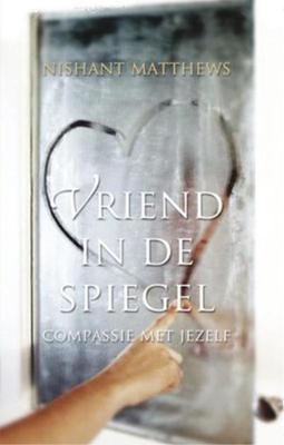 Vriend in de spiegel - Nishant Matthews - eBook (9789020208023)