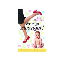 Wij zijn zwanger! - Els Ruijters, Els Ruiters - eBook (9789059777927)