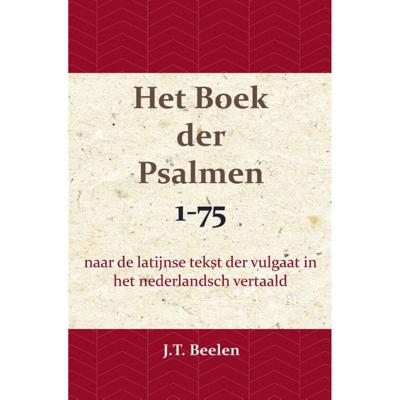 Het Boek der Psalmen 1-75 (Paperback) Het Boek der Psalmen 1-75 (Paperback)