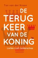 De terugkeer van de koning - Ton van der Kroon - ebook - thumbnail