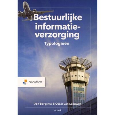 Bestuurlijke informatieverzorging Typologieën (Paperback)