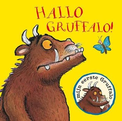 Hallo Gruffalo! Buggyboekje - Julia Donaldson - Hardcover (9789047704409)