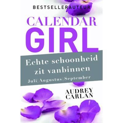Echte schoonheid zit vanbinnen - juli/augustus/september (Paperback)