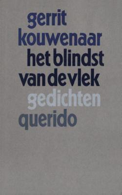 Het blindst van de vlek - Gerrit Kouwenaar - eBook (9789021450841) Het blindst van de vlek - Gerrit Kouwenaar - eBook (9789021450841)