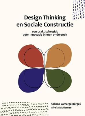 Design Thinking en Sociale Constructie - Celiane Camargo-Borges, Sheila McNamee - ebook