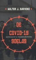 De covid-19 goelag - Walter J. Baeyens - Paperback (9789492161901) - thumbnail