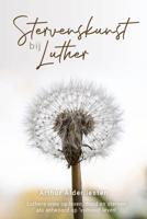 Stervenskunst bij Luther - Arthur Alderliesten - ebook - thumbnail