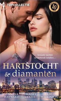 Hartstocht & diamanten - Jennifer Hayward, Maisey Yates, Lee Wilkinson - ebook
