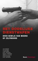 Het dodelijke dienstwapen - Julia Teunissen, Lotte Nietzman, Jo-Anne Kramer, Petra I. Verstrepen, Melinda E. Zwanenburg, André W.E.A. De Zutter, Ric - ebook - thumbnail