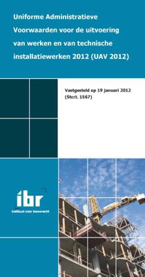 Uniforme administratieve voorwaarden voor de uitvoering van werken en van technische installatiewerk