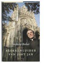Klokkenluider van Sint Jan - Antoine Bodar - eBook (9789026322501)