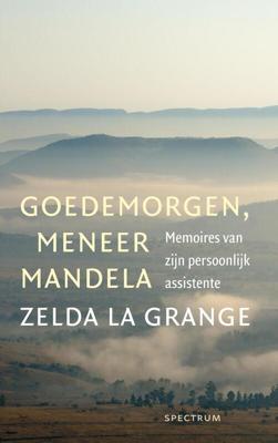 Goedemorgen, meneer Mandela - Zelda la Grange - ebook