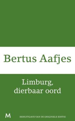 Limburg, dierbaar oord - Bertus Aafjes - eBook (9789460239540)