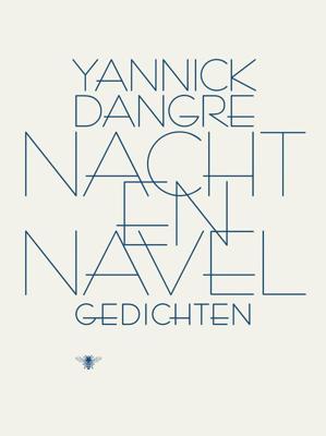 Nacht en navel - Yannick Dangre - ebook