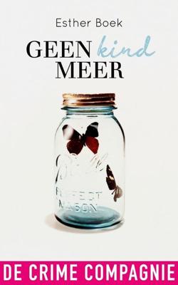 Geen kind meer - Esther Boek - eBook (9789461092632)