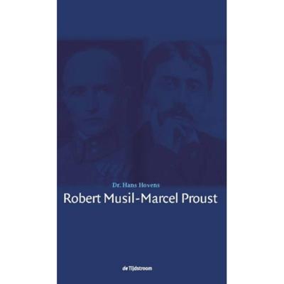 Robert Musil - Marcel Proust - Hans Hovens - Hardcover (9789058982322) Robert Musil - Marcel Proust - Hans Hovens - Hardcover (9789058982322)