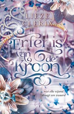 Erfenis van de kroon - Lieze Clerix - ebook