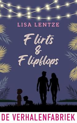Flirts & flipflops - Lisa Lentze - ebook