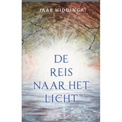 De reis naar het licht - Jaap Hiddinga - Paperback (9789020203493) De reis naar het licht - Jaap Hiddinga - Paperback (9789020203493)