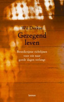 Gezegend Leven (Pod) - Wil Derkse - Paperback (9789401407045)