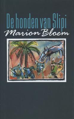 De honden van Slipi - Marion Bloem - ebook