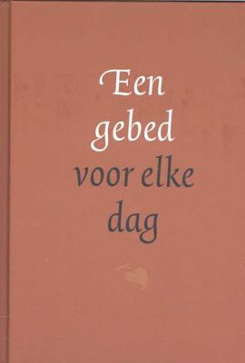 Een gebed voor elke dag (Hardback)