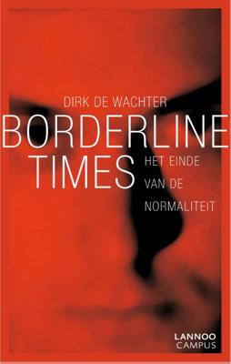 Borderline times - Dirk de Wachter - Paperback (9789020996760) Borderline times - Dirk de Wachter - Paperback (9789020996760)
