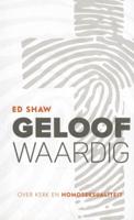 Geloofwaardig - Ed Shaw - Paperback (9789077992340) - thumbnail