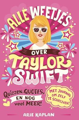 Alle weetjes over Taylor Swift (Hardback)