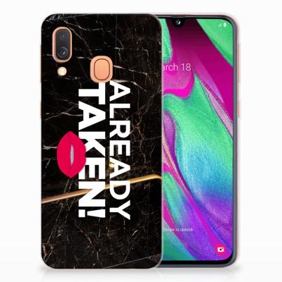 Samsung Galaxy A40 | Siliconen hoesje | met naam Already Taken Black