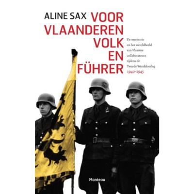 Voor Vlaanderen, volk en Führer - Aline Sax - Paperback (9789022327517) Voor Vlaanderen, volk en Führer - Aline Sax - Paperback (9789022327517)