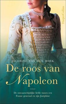 De roos van Napoleon - Jacobine van den Hoek - ebook
