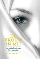 De vrouw in mij - Aart van Wijk - Paperback (9789492066145) - thumbnail