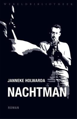 Nachtman - Janneke Holwarda - ebook
