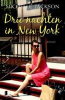 Drie nachten in New York - Michelle Jackson - Paperback (9789022559406) - thumbnail