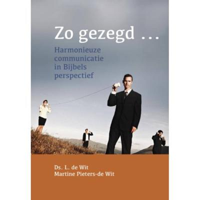 Zo gezegd... - L. de Wit, Martine Pieters- de Wit - Paperback (9789402904437) Zo gezegd... - L. de Wit, Martine Pieters- de Wit - Paperback (9789402904437)