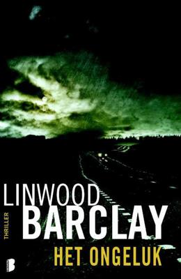 Linwood  Barclay Het ongeluk