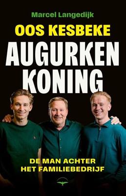 Oos Kesbeke, augurkenkoning - Marcel Langedijk - ebook Oos Kesbeke, augurkenkoning - Marcel Langedijk - ebook