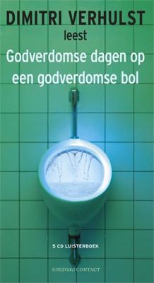 Godverdomse dagen op een godverdomse bol - Dimitri Verhulst - ebook