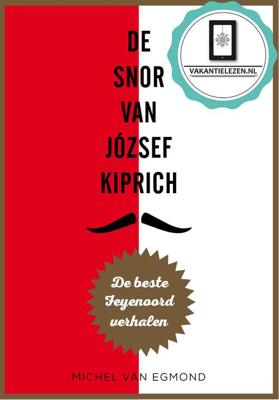 De snor van József Kiprich - Michel van Egmond - ebook
