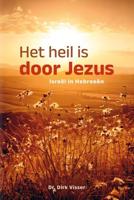 Het heil is door Jezus - Dirk Visser - ebook - thumbnail