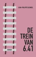 De trein van 6.41 - Jean-Philippe Blondel - ebook - thumbnail