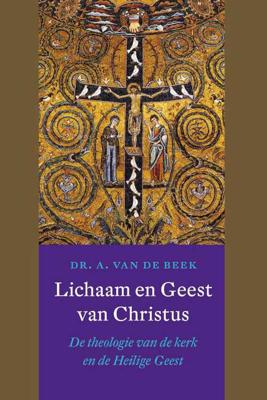 Lichaam en Geest van Christus (Paperback)