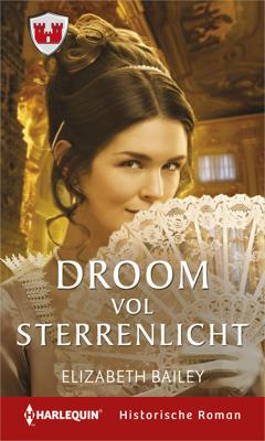 Droom vol sterrenlicht - Elizabeth Bailey - eBook (9789402532746)