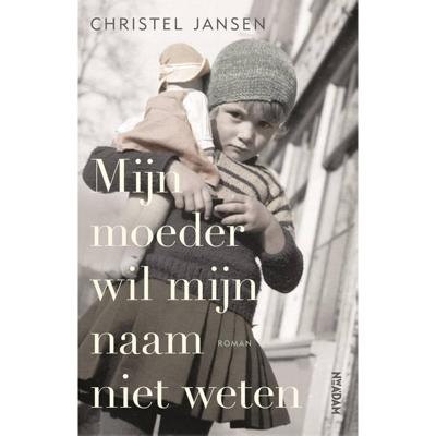 Mijn moeder wil mijn naam niet weten (Paperback)