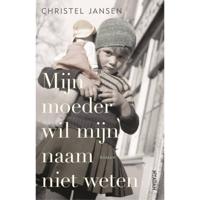 Mijn moeder wil mijn naam niet weten (Paperback) - thumbnail