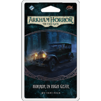 Arkham Horror LCG: Horror in High Gear