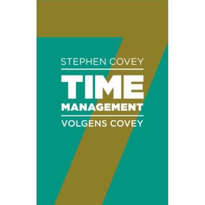 Timemanagement volgens Covey (Paperback)