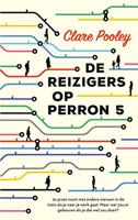 De reizigers op perron 5 - Clare Pooley - ebook - thumbnail