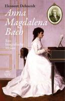 Anna Magdalena Bach - Eleonore Dehnerdt - ebook - thumbnail